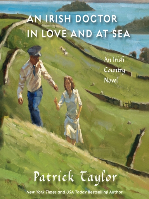 Title details for An Irish Doctor in Love and at Sea by Patrick Taylor - Available